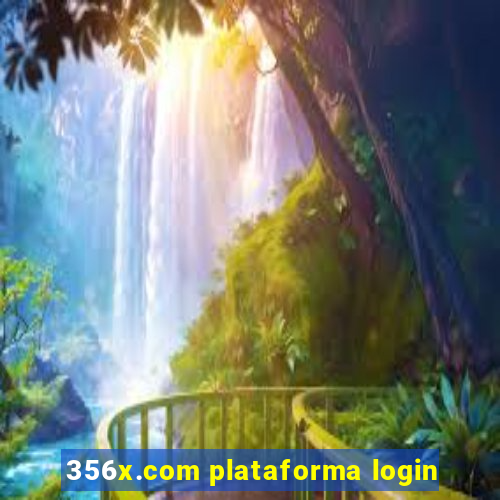 356x.com plataforma login